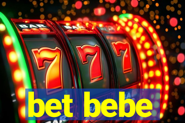 bet bebe